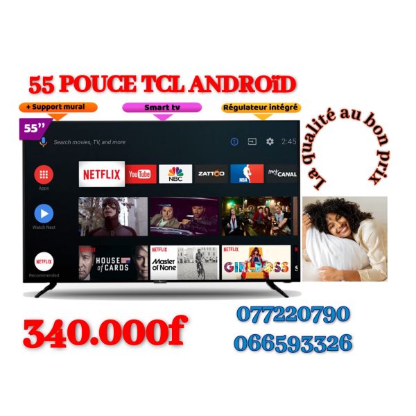 55 pouce TCL Android